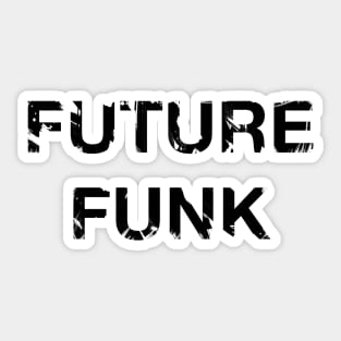 Future Funk Sticker